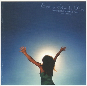 BONNIE PINK / Every Single Day -COMPLETE BONNIE PINK(1995-2006)- / 2006.07.26 / ベストアルバム / 通常盤 / 2CD / WPCL-10320-1