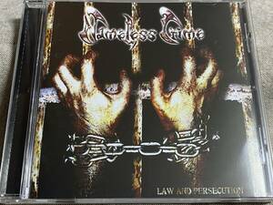 [スラッシュメタル] NAMELESS CRIME - LAW AND PERSECUTION 2006年