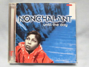 洋楽ラッパー輸入盤CD NONCHALANT / UNTIL THE DAY 
