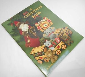 トールペイント洋書 A CHRISTMAS BOOK Donna Farley サンタクロース ガチョウ 天使 テディベア クリスマス デザイン図案集 ドナファーレイ