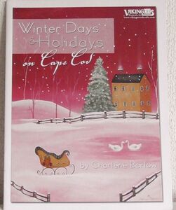 トールペイント洋書 Winter Days & Holidays On Cape Cod Charlene Barlow ハロウィン 感謝祭 クリスマス サンタ かぼちゃ 冬景色 図案集