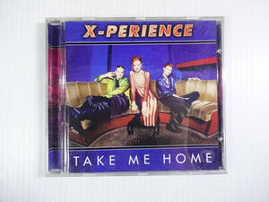 @X-PERIENCE / TAKE ME HOME