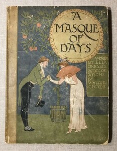 [ special price ] *100 year front. picture book box * { Walter k rain } antique lithograph A MASQUE OF DAYS 1901 year WALTER CRANE