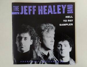 m164 The Jeff Healey Band/ジェフ・ヒーリー・バンド/Hell To Pay Sampler/プロモ盤