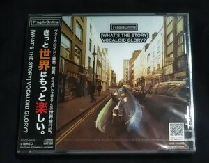 同人CD [WHAT’S THE STORY] VOCALOID GLORY? / FRAGILE ONLINE/focd-0020