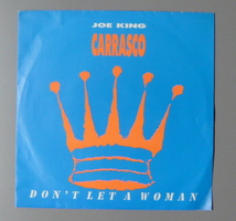 『7’’』JOE KING CARRASCO/DON'T LET A WOMAN/7’’EP 5枚で送料無料_画像1