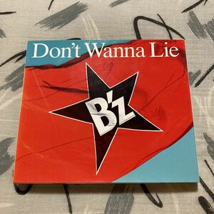 Don''t Wanna Lie ／B'z