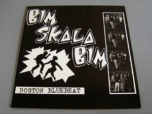 《新品同様》BIM SKALA BIM Boston Bluebeat 1987 UK Orig.LP ネオスカ スカパンク NEO SKA PUNK 2TONE SPECIALS MADNESS BAD MANNERS