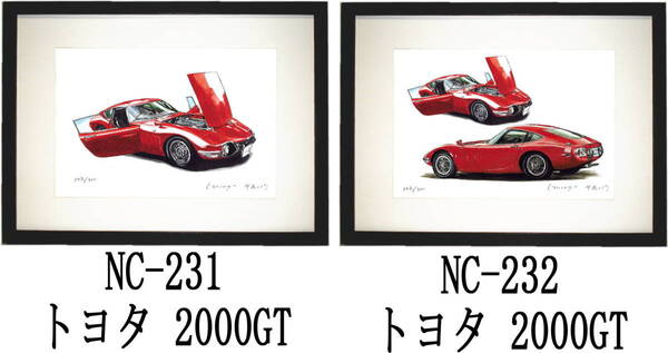 NC-231 トヨタ 2000GT・NC-232 トヨタ 2000GT限定版画300部 直筆サイン有 額装済●作家 平右ヱ門 希望図柄をお選び下さい。