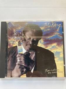 【ブルース】B.B.キング（B.B.KING)「THERE IS ALWAYS ONE MORE TIME」(レア）中古CD、USオリジナル初盤、BL-1039