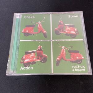CDアルバム 洋楽 SHAKE SOME ACTION VOL.3 UK&Ireland