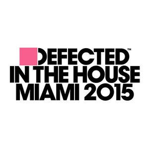 即決○MIX-CD / Defected In The House Miami 2015○Terrence Parker・Joris Voorn・Blaze・DJ Gregory○2,500円以上の落札で送料無料!!