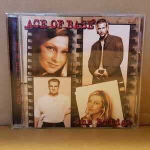 ACE OF BASE エイス・オブ・ベイス the bridge