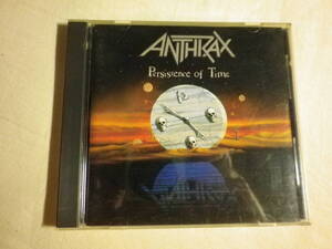 『Anthrax/Persistence Of Time(1990)』(1990年発売,PSCD-1032,廃盤,国内盤,歌詞対訳付,Got The Time,In My World,スラッシュ・メタル)