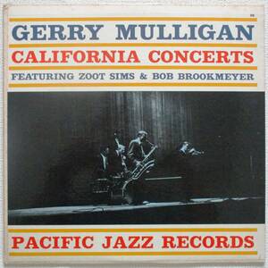 Gerry Mulligan 　”California Concerts”　USA原盤 30㎝LP