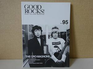 used MAGAZINE / GOOD ROCKS! Vol.95 / ザ・クロマニヨンズ 仲里依紗 千原ジュニア 夜の本気ダンス EXILE SHOKICHI【2018年10月18日発行】