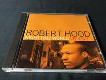 ROBERT HOOD - NIGHITTIME WORLD VOLUME 1 CD / 廃盤　激レア_画像1