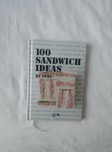 100 SANDWICH IDEAS BY CUEL サンドイッチ アイディア 碓井美樹 キュール シール付き レシピ 簡単 サンドウィッチ