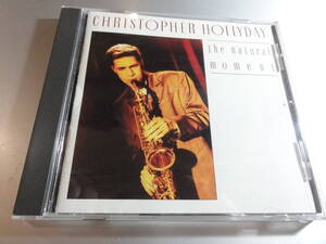 CHRISTOPHER HOLLYDAY クリストファー・ホリデイ　　THE NATULURAL MOMENT 　　 国内盤