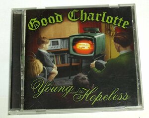 Good Charlotte / The Young And The Hopeless グッド・シャーロット CD