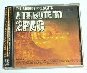 国内盤 トリビュート・トゥ・2パック A TRIBUTE TO 2PAC / Lucky Luciano,Daz Dillinger,Coolio,Yolandy Harris,Kat,Thump,Krazy Khrome