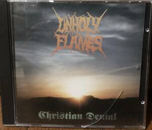 Unholy Flames Christian Denial 1997年 ブラックメタル　ブラジル　EP