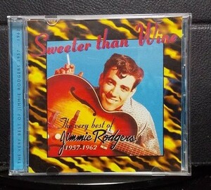 CD　The very best of Jimmie Rodgers　Sweeter than Wine ジミー・ロジャーズ 蜜よりも甘いキス