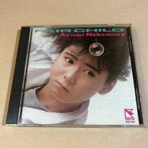 中村あゆみ 1CD「FAIR CHILD」