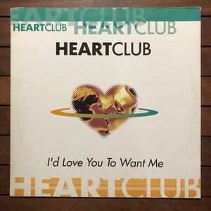 【r&b】Heartclub / I'd Love You To Want Me［12inch］オリジナル盤《3-1-094 9595》