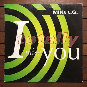 【r&b】Mike L.G. / I Totally Miss You［12inch］オリジナル盤《3-1-33 9595》