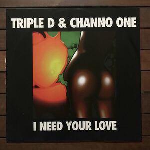 ●【eu-rap】Triple D & Channo One / I Need Your Love［12inch］オリジナル盤《R68 9595》