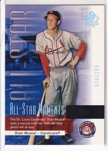 2004 SP Authentic ALL-STAR MOMENTS #145 Stan Musial 029/199