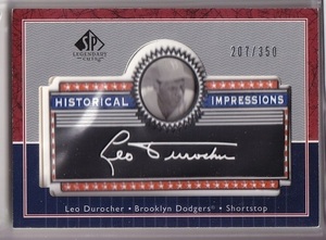 2003 SP Legendary Cuts HISTORICAL IMPRESSIONS #L-LD Leo Durocher 207/350 