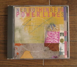 【New World】Ned Rothenberg / Power Lines