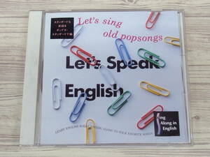 CD / Let's sing old popsongs Let' Speak Engglish / 中古