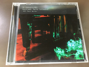 CD/ Daydream, Rainy Cathedral -REI Past Works- Dr.Subsonic/REI【J10】/中古