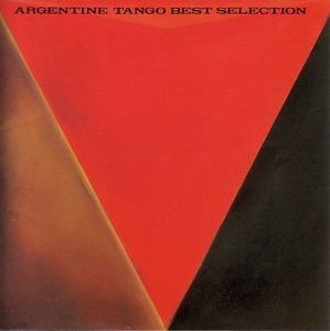 ARGENTINE TANGO BEST SELECTION 【ダンス音楽ＣＤ】♪B941