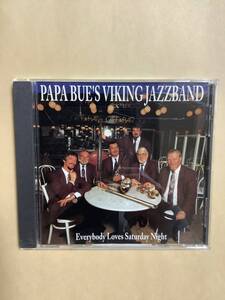 送料無料 PAPA BUE’S VIKING JAZZBAND「EVERYBODY LOVES SATURDAY NIGHT」輸入盤