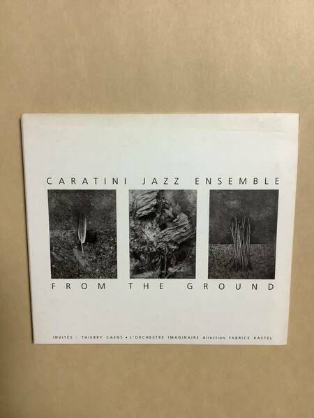 送料無料 CARATINI JAZZ ENSEMBLE「FROM THE GROUND」輸入盤 デジパック仕様