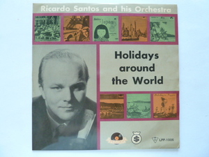 25cmLP◎ムード ■リカルド・サントス/RICARDO SANTOS■世界のホリデイ ／ HOLIDAYS AROUND THE WORLD