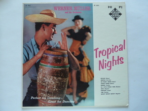 ◎ムード ■ウェルナー・ミューラー/WERNER MULLER■TROPICAL NIGHTS