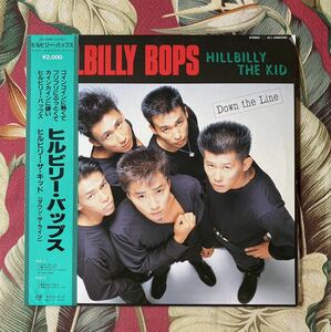 ヒルビリーバップス 帯付 LP Down The Line ロカビリー HILLBILLY BOPS