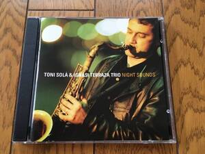 ★トニ・ソラ＋イグナシ・テラザ・トリオ TONI SOLA＋IGNASI TERRAZA TRIO (寺島靖国氏推薦 .