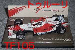 トヨタ別注 1/43 トヨタ TF105 トゥルーリ 2005 TOYOTA