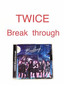 ■TWICE■Break through■CD・アジアンポップ・韓流・モモ・サナ・ミナ