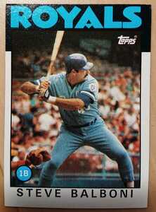 ★STEVE BALBONI TOPPS 1986 #164 MLB メジャーリーグ 大リーグ スティーブ バルボニ KANSAS CITY ROYALS ロイヤルズ YANKEES ヤンキース