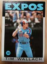 ★TIM WALLACH TOPPS 1986 #685 MLB メジャーリーグ 大リーグ ティム ウォーラック MONTREAL EXPOS モントリオール エクスポズ_画像1