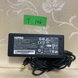【T-106】■HIPRO　型：HP-A0652R3B　output：19V-3.42A