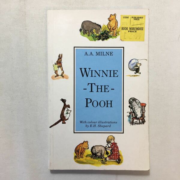 zaa-209♪Winnie the Pooh (Winnie-the-Pooh) 英語版 A. A. Milne (著), E. H. Shepard (イラスト) 2001/4/6