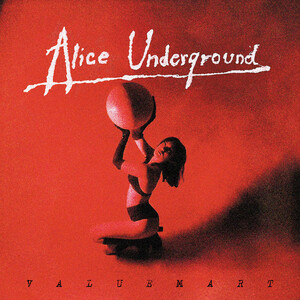 Valuemart Alice Underground Vinyl LP (DL-Code) Detriti Records ドイツ Alternative Rock/Post Punk/Goth Pop/Industrial/Techno